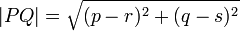 |PQ|=\sqrt{(p-r)^2+(q-s)^2}