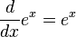 \frac{d}{dx}e^x = e^x