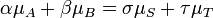 \alpha \mu_A + \beta \mu_B = \sigma \mu_S + \tau \mu_T \,
