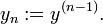 y_n := y^{(n-1)}.\!