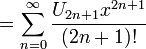 {} = \sum_{n=0}^\infty \frac{U_{2n+1} x^{2n+1}}{(2n+1)!}