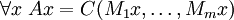 \forall x\ A x = C(M_1 x, \dots, M_m x)