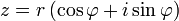 z = r\,(\cos \varphi + i\sin \varphi )\,