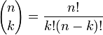 {n \choose k} = \frac{n!}{k! (n-k)!}