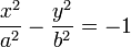 {x^2\over a^2}-{y^2\over b^2}=-1 \