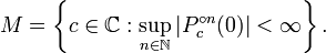 M = \left\{c\in \mathbb C : \sup_{n\in \mathbb N}|P_c^{\circ n}(0)| < \infin\right\}.