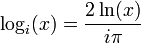 \log_i(x) = {{2 \ln(x)} \over i\pi}