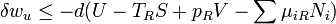 \delta w_u \le -d (U - T_R S + p_R V - \sum \mu_{iR} N_i )\,
