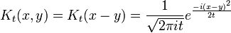K_t(x,y) = K_t(x-y) = {1\over \sqrt{2\pi it}} e^{-i(x-y)^2 \over 2t}
\,