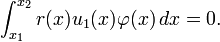 \int_{x_1}^{x_2} r(x) u_1(x) \varphi(x) \, dx=0. \,